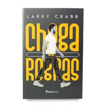 Livro Chega de Regras - Larry Crabb - editora jesuscopy