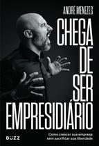 Livro - Chega de ser empresidiário