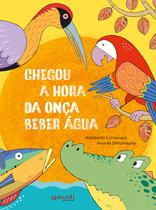 Livro - Chegou a hora da inça beber água Livro - Chegou a hora da inça beber água