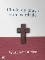 Livro - Cheio De Graca E De Verdade Livro - Cheio De Graca E De Verdade
