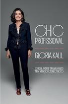 Livro - Chic profissional - Circulando e trabalhando num mundo conectado Livro - Chic profissional - Circulando e trabalhando num mundo conectado