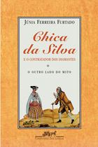 Livro - Chica da Silva e o contratador dos diamantes Livro - Chica da Silva e o contratador dos diamantes