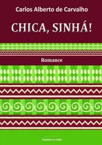 Livro - Chica, Sinha!