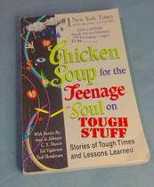 Livro Chicken Soup For The Teenage Soul On Tough Stuff