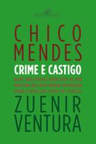 Livro - Chico Mendes - crime e castigo