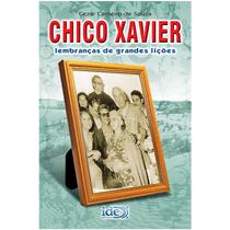 Livro - Chico Xavier - Lembranças de Grandes Lições