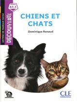 Livro - Chiens Et Chats - Decouverte A1.1 - Audio Telechargeable - 2Eme Ed. - CLE INTERNATIONAL - PARIS