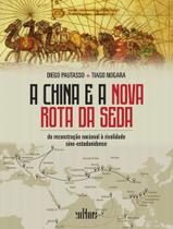 Livro - China E A Nova Rota Da Seda, A