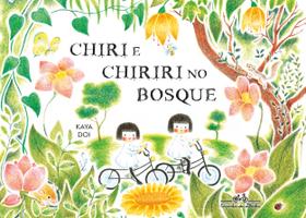 Livro - Chiri e Chiriri no bosque Livro - Chiri e Chiriri no bosque