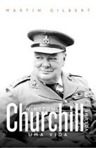 Livro - Churchill: Uma vida - Volume 2