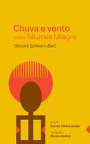 Livro - Chuva e vento sobre Télumée Milagre Livro - Chuva e vento sobre Télumée Milagre