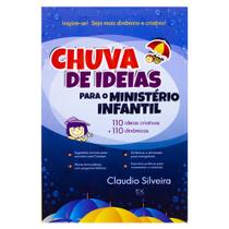 Livro: Chuvas de Ideias para o Ministério Infantil Claudio Silveira - ADSANTOS