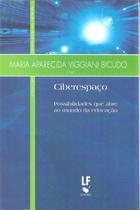 Livro - Ciberespaço: Possibilidades que abre ao mundo da educação