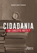 Livro - Cidadania: um conceito inútil? Livro - Cidadania: um conceito inútil?