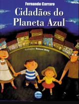 Livro - Cidadaos Do Planeta Azul - 4ª Ed - ELEMENTAR
