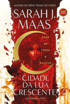 Livro - Cidade da Lua Crescente: Casa de terra e sangue (Vol. 1) - Edição Revista