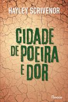 Livro Cidade de Poeira e Dor Hayley Scrivenor