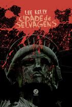 Livro - Cidade de selvagens Livro - Cidade de selvagens