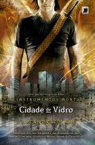 Livro - Cidade de vidro (Vol.3 Os Instrumentos Mortais) Livro - Cidade de vidro (Vol.3 Os Instrumentos Mortais)