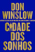 Livro - Cidade dos sonhos – Thriller de máfia sobre os perigos de Hollywood (livro 2 da trilogia Danny Ryan) Livro - Cidade dos sonhos – Thriller de máfia sobre os perigos de Hollywood (livro 2 da trilogia Danny Ryan)