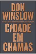 Livro Cidade Em Chamas (Don Winslow)