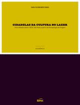Livro - Cidadelas da cultura no lazer