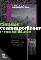 Livro - Cidades contemporâneas e mobilidade: Livro - Cidades contemporâneas e mobilidade:
