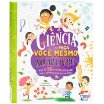 Livro - Ciência do faça você mesmo: Ao Ar Livre