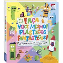 Livro - Ciência do faça você mesmo: Plásticos Fantásticos