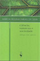 Livro - Ciência, natureza e sociedade: diálogo entre saberes