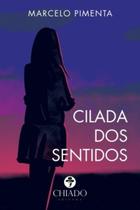 Livro - CILADA DOS SENTIDOS Livro - CILADA DOS SENTIDOS