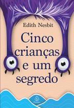 Livro - Cinco crianças e um segredo