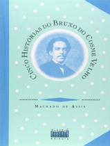 Livro - Cinco Historias Do Bruxo Do Cosme Velho - 7ª Ed Livro - Cinco Historias Do Bruxo Do Cosme Velho - 7ª Ed