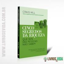 Livro Cinco Segredos da Riqueza - Craig Hill - UDF