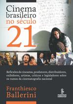 Livro - CINEMA BRASILEIRO NO SÉCULO 21 Livro - CINEMA BRASILEIRO NO SÉCULO 21