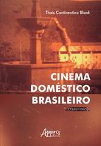 Livro - Cinema doméstico brasileiro (1920-1965)