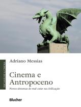 Livro - Cinema E Antropoceno - EDGARD BLUCHER Livro - Cinema E Antropoceno - EDGARD BLUCHER