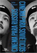 Livro - Cinema para russos, cinema para soviéticos