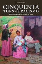 Livro - Cinquenta tons de racismo Livro - Cinquenta tons de racismo