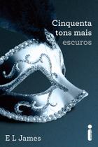 Livro - Cinquenta tons mais escuros Livro - Cinquenta tons mais escuros