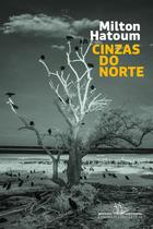 Livro - Cinzas do Norte (Nova edição)