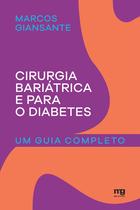 Livro - Cirurgia bariátrica e para o diabetes Livro - Cirurgia bariátrica e para o diabetes