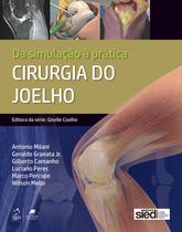Livro - Cirurgia do Joelho - Da Simulação à Prática Livro - Cirurgia do Joelho - Da Simulação à Prática