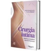 Livro Cirurgia Plástica Íntima Plástica e Estética Genital Feminina, 1ª Edição 2023 - Di Livros