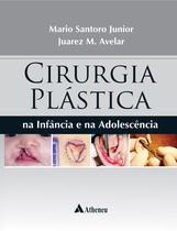 Livro - Cirurgia plástica na infância e na adolescência