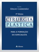 Livro - Cirurgia plástica para a formação do especialista Livro - Cirurgia plástica para a formação do especialista