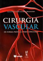 Livro - Cirurgia Vascular de forma prática e para concurso Livro - Cirurgia Vascular de forma prática e para concurso