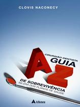 Livro - Cirurgião dentista - guia A a Z de sobrevivência