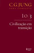 Livro - Civilização em transição Vol. 10/3