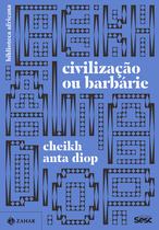 Livro - Civilização ou barbárie: